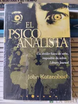 Libro El Psicoanalista Por John Katzenbach 