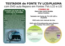 Testador Fonte Tvs Lcd Plasma E Dvd Aula Reparos Fontes Lcd