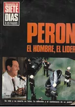 Documentos De Siete Dias Ilustrados / Peron El Hombre Lider