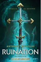 Libro Ruination: Una Novela De League Of Legends - Reynol...