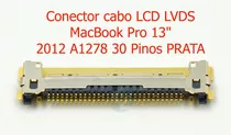 Conector Cabo Lcd Lvds Macbook Pro A1278 2012 30 Pinos Prata