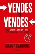 Vendes O Vendes - Grant Cardone