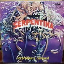 Vinilo Conjunto Serpentina Serpentina Y Carnaval Rt C5