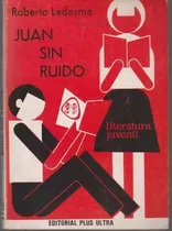Roberto Ledesma - Juan Sin Ruido (plus Ultra)(ad)