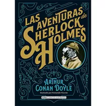 Las Aventuras De Sherlock Holmes (clasicos Ilustrados)