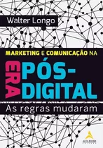 Livro Marketing E Comunicação Na Era Pós-digital