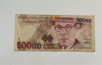 Cédula De Dinheiro Antigo 500 000 Mil Cruzeiros