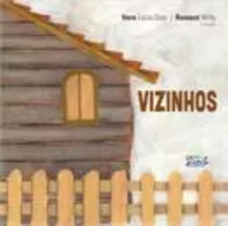 Vizinhos, De Willy, Romont. Cortez Editora E Livraria Ltda, Capa Mole Em Português, 2016