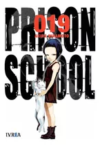 Prison School 19 - Akira Hiramoto