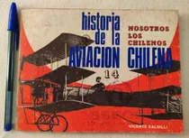 Historia De La Aviación Chilena. Quimantu. Fotografías