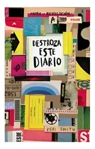 Libro Destroza Este Diario. A Todo Color /740