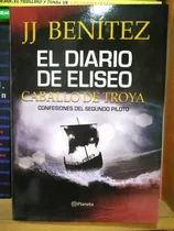 El Diario De Elíseo - Caballo De Troya- Libro J. J. Benítez 