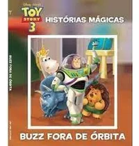 Livro Toy Story 3 - Histórias Mágicas - Buzz Fora De Órbita - Lisa Papadametriou [2019]