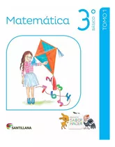 Pack Matematica 3 Saber Hacer. Editorial: Santillana, De Vários Autores. Editorial Santillana, Tapa Blanda En Español