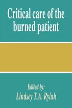 Libro Critical Care Of The Burned Patient - Lindsey T. A....