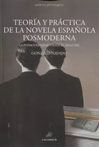 Teorãâa Y Prãâ¡ctica De La Novela Posmoderna, De Navajas, Gonzalo. Calambur Editorial, S.l., Tapa Blanda En Español