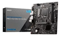 Placa Mae Msi Pro H610m-g Ddr4 Intel Lga 1700, M.2 -  911-7d