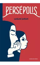 Persépolis, De Marjane Satrapi. Serie Persepolis Editorial Reservoir Books, Tapa Blanda En Español, 2020