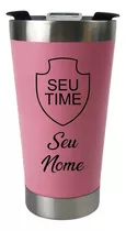 Copo Térmico Cerveja Abridor Personalizado Nome E Time Ofer Cor Rosa Time E Nome