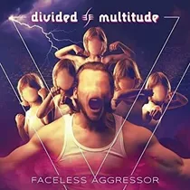 Divided Multitude Faceless Aggressor Usa Import Cd