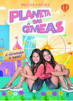 Livro Planeta Das Gêmeas- A Diversão É Aqui - Envio Imediato