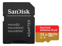 Cartão Sandisk Extreme Plus Micro Sd 32gb 100mb/s 4k Uhd