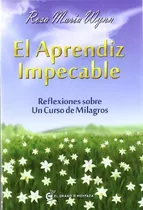 El Aprendiz Impecable - Rosa Maria Wynn