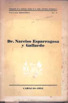 Dr Narciso Esparragosa Y Gallardo Medico Cirujano Genealogia