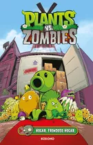 Plants Vs. Zombies Vol. 04: Hogar, Frondoso Hogar -   - *