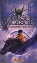Percy Jackson La Maldicion Del Titan Rick Riordan 