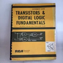 Transistors & Digital Logic Fundamentals Experiment Guide