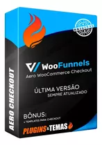 Woocommerce Woofunnels Aero Checkout (pack Completo)