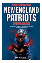 Book : The Ultimate New England Patriots Trivia Book A...