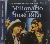 Milionário E José Rico Os Maiores Vol 3 Cd Original Lacrado