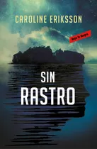 Sin Rastro - Eriksson, Caroline