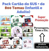 Mega Pack Cartão Do Sus Personalizado + 800 Temas - Atual