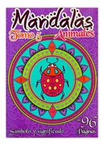 Mandalas De Animales Para Colorear En 96 Páginas