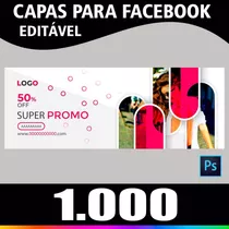 Mega Pacote Capas Banners Editáveis P/ Facebook Psd