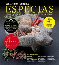 Especias: Semillas Y Condimentos Usados En Uruguay, De Alejandro Sequeira. Editorial De La Plaza, Tapa Blanda, Edición 4ª En Español