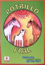 Libro Potrillo Foal De Ariza Valeria/ Paez Vilaro Ago