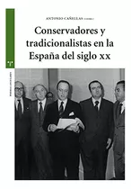 Libro Conservadores Y Tradicionalistas En La Españ De Aa Vv