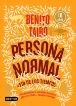 Persona Normal (naranja), De Taibo, Benito. Serie Destino Joven Editorial Destino México, Tapa Blanda En Español, 2021