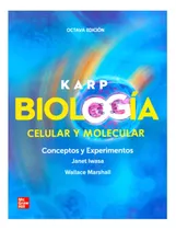 Karp Biología Celular Y Molecular 8va Ed 2019 ¡ !