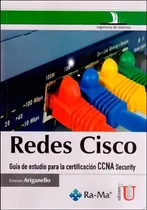Redes Cisco. Guía De Estudio Para La Certificación Ccna Secu