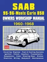 Saab 95 96 Monte Carlo 850 Owners Workshop Manual 1960-19...