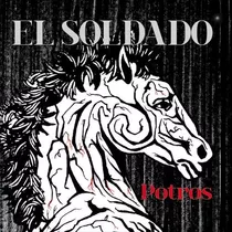 Potros - El Soldado (cd)