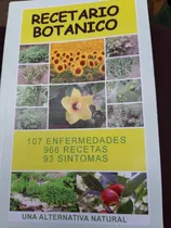 Libros Recetario Botánico De Plantas Y Frutas Medicinales.po