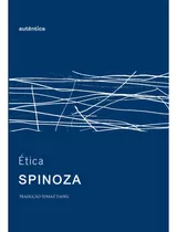 Ética - Edição Monolíngue, De Spinoza. Autêntica Editora Ltda., Capa Mole Em Português, 2009