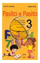 Libro O Texto Escolar Pasito A Pasito 3 