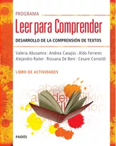 Leer Para Comprender - Libro De Actividades, De Abusamra, Valeria. Editorial Paidós, Tapa Blanda En Español